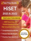 Image for HiSET 2021 and 2022 Preparation Book : HiSET Exam Prep with Practice Questions for the High School Equivalency Test [6th Edition Study Guide]
