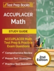 Image for ACCUPLACER Math Prep : ACCUPLACER Math Test Study Guide with Two Practice Tests [Includes Detailed Answer Explanations]