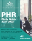 Image for PHR Study Guide 2021-2022 : PHR Test Prep and Practice Exam Questions for the Professional in Human Resources Certification [4th Edition Book]