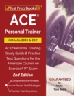 Image for ACE Personal Trainer Manual 2020 and 2021 : ACE Personal Training Study Guide and Practice Test Questions for the American Council on Exercise PT Exam [2nd Edition]