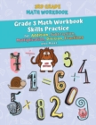 Image for 3rd Grade Math Workbook : Grade 3 Math Workbook Skills Practice for Addition, Subtraction, Multiplication, Division, Fractions and More [2nd Edition]