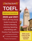 Image for TOEFL Preparation Book 2020 and 2021 : TOEFL iBT Prep Study Guide Covering All Sections (Reading, Listening, Speaking, and Writing) with Practice Test Questions [With Audio Links for the Listening Sec
