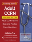 Image for Adult CCRN Study Guide 2020 and 2021 : Adult CCRN Review Book and Practice Exam Questions [3rd Edition Prep]