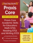Image for Praxis Core Study Guide 2020-2021 : Praxis Core Academic Skills for Educators: Math 5733, Reading 5713, and Writing 5723 [Updated for the New Exam Outline]
