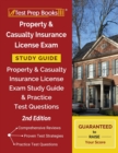 Image for Property and Casualty Insurance License Exam Study Guide : Property &amp; Casualty Insurance License Exam Study Guide and Practice Test Questions [2nd Edition]