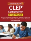 Image for CLEP Composition Study Guide and CLEP College Composition Modular Exam Prep with Practice Test Questions and Example Prompts [2nd Edition Book]