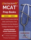 Image for MCAT Prep Books 2020-2021 : MCAT Study Guide 2020 &amp; 2021 and Practice Test Questions for the Medical College Admission Test [Includes Detailed Answer Explanations]