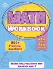 Image for 6th and 7th Grade Math Workbook