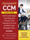 Image for CCM Study Guide : CCM Certification Test Prep and Practice Test Questions for the Certified Case Manager Exam [4th Edition]
