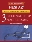 Image for HESI A2 Study Questions 2020-2021 : 3 Full-Length HESI Practice Exams [4th Edition Book]
