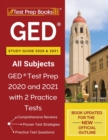 Image for GED Study Guide 2020 and 2021 All Subjects : GED Test Prep 2020 and 2021 with 2 Practice Tests [Book Updated for the New Official Outline]