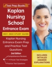 Image for Kaplan Nursing School Entrance Exam 2021-2022 Study Guide : Kaplan Nursing Entrance Exam Prep and Practice Test Questions [2nd Edition]