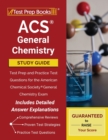 Image for ACS General Chemistry Study Guide : Test Prep and Practice Test Questions for the American Chemical Society General Chemistry Exam [Includes Detailed Answer Explanations]
