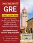 Image for GRE Prep 2020 &amp; 2021 : GRE Study Book 2020-2021 &amp; Practice Test Questions for the Graduate Record Examination [Includes Detailed Answer Explanations]