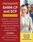 Image for SHRM CP and SCP Exam Prep 2020-2021 : SHRM SCP / CP Certification Prep 2020 and 2021 Study Guide with Practice Test Questions for the Society for Human Resource Management Exams [2nd Edition]