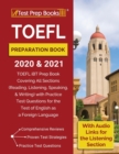 Image for TOEFL Preparation Book 2020 and 2021 : TOEFL iBT Prep Book Covering All Sections (Reading, Listening, Speaking, and Writing) with Practice Test Questions for the Test of English as a Foreign Language 