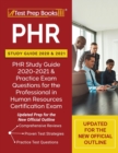 Image for PHR Study Guide 2020 and 2021 : PHR Study Guide 2020-2021 and Practice Exam Questions for the Professional in Human Resources Certification Exam [Updated Prep for the New Official Outline]