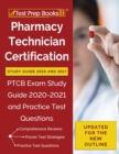 Image for Pharmacy Technician Certification Study Guide 2020 and 2021 : PTCB Exam Study Guide 2020-2021 and Practice Test Questions [Updated for the New Outline]