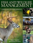 Image for Fish and Wildlife Management : A Handbook for Mississippi Landowners