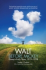 Image for Walt before Mickey  : Disney&#39;s early years, 1919-1928