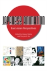 Image for Japanese animation  : East Asian perspectives