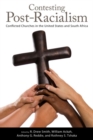 Image for Contesting Post-Racialism : Conflicted Churches in the United States and South Africa