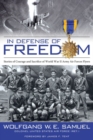 Image for In Defense of Freedom : Stories of Courage and Sacrifice of World War II Army Air Forces Flyers