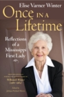 Image for Once in a Lifetime : Reflections of a Mississippi First Lady
