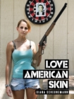 Image for Love American Skin