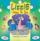 Image for Lizzie Goes to Tea