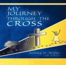 Image for My Journey Through The Cross