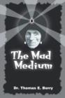 Image for The Mad Medium