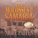 Image for Les Molosses De Samaria : Un Roman