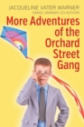 Image for More Adventures of the Orchard Street Gang