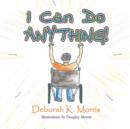 Image for I Can Do ANYTHING!