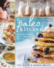 Image for The Paleo Kitchen : Finding Primal Joy in Modern Cooking