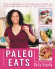 Image for Paleo Eats : 111 Comforting Gluten-Free, Grain-Free, and Dairy-Free Recipes for the Foodie in You