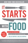 Image for It starts with food  : discover the whole 30 and change your life in unexpected ways