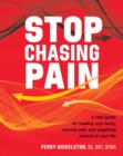 Image for Stop Chasing Pain