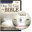 Image for How We Got the Bible 6-Session DVD Based Study Leader Pack