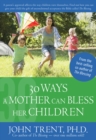 Image for 30 Ways a Mother Can Bless Her Children