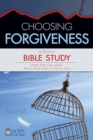 Image for Choosing forgiveness