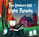 Image for The Lantern Hill Light Parade - Picture Book