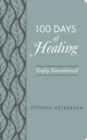 Image for 100 Days of Healing: Daily Devotional