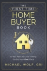 Image for The First Time Home Buyer Book
