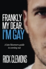 Image for Frankly My Dear I&#39;m Gay