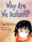 Image for Why Are We Distant?