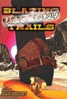 Image for Blazing Uncanny Trails