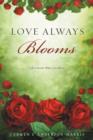 Image for Love Always Blooms