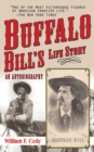 Image for Buffalo Bill&#39;s Life Story: An Autobiography
